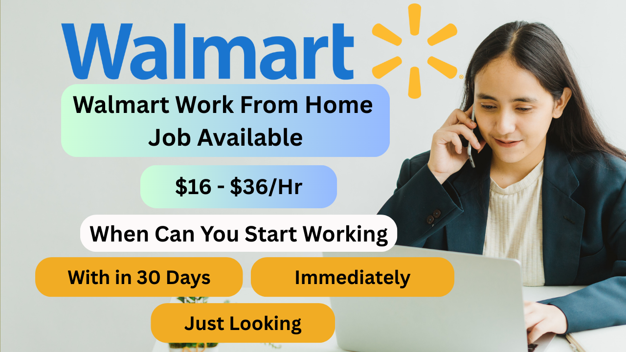 Work From Home with Walmart Real Jobs, Real Pay
